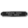 Please Shut The Gate Aluminium Advisory Sign, (H)50mm (W)240mm -WoodDepot Shop please shut the gate aluminium advisory sign h 50mm w 240mm5020657854592 02c