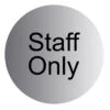 Staff Only Stainless Steel Advisory Sign -WoodDepot Shop staff only stainless steel advisory sign5020657851928 02c