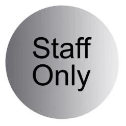 Staff Only Stainless Steel Advisory Sign